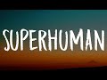 Chris Brown - Superhuman (Lyrics) Ft. Keri Hilson