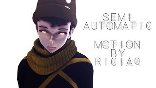 [MMD||TOP||MODEL TEST] Semi-Automatic