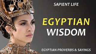 Egyptian Proverbs and Sayings by SAPIENT LIFE