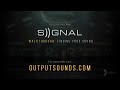 signal by output finding your sound