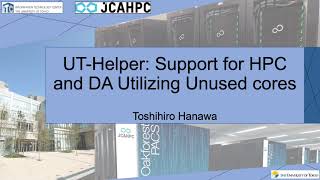 UT-Helper: Support for HPC and DA Utilizing Unused cores