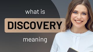 Discovery — DISCOVERY definition