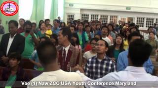 Vaaw Zion Ccanung/ Ccapaw = Vae (1) Naw ZCC USA youth Conference Maryland July 3-5, 2015