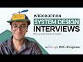 System Design Interview Course | Introduction w/ google engineer - #ep1