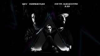 Sev Yerankyuni - 3.33 / Iveta Mukuchyan