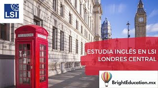 LSI Londres Central - Estudia inglés en Londres, Inglaterra