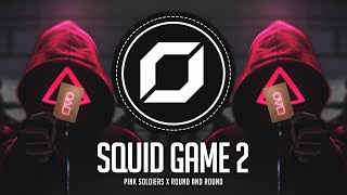 PSY-TRANCE ◉ Squid Game 2 - Pink Soldiers X Round And Round | Mingle Game (Datlash Remix)