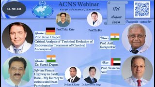 ACNS Webinar - Aug 17 -Evolution in endovascular Treatment of Aneurysms \u0026 Sylvian Fissure