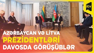 Azərbaycan və Litva prezidentləri Davosda görüşüblər