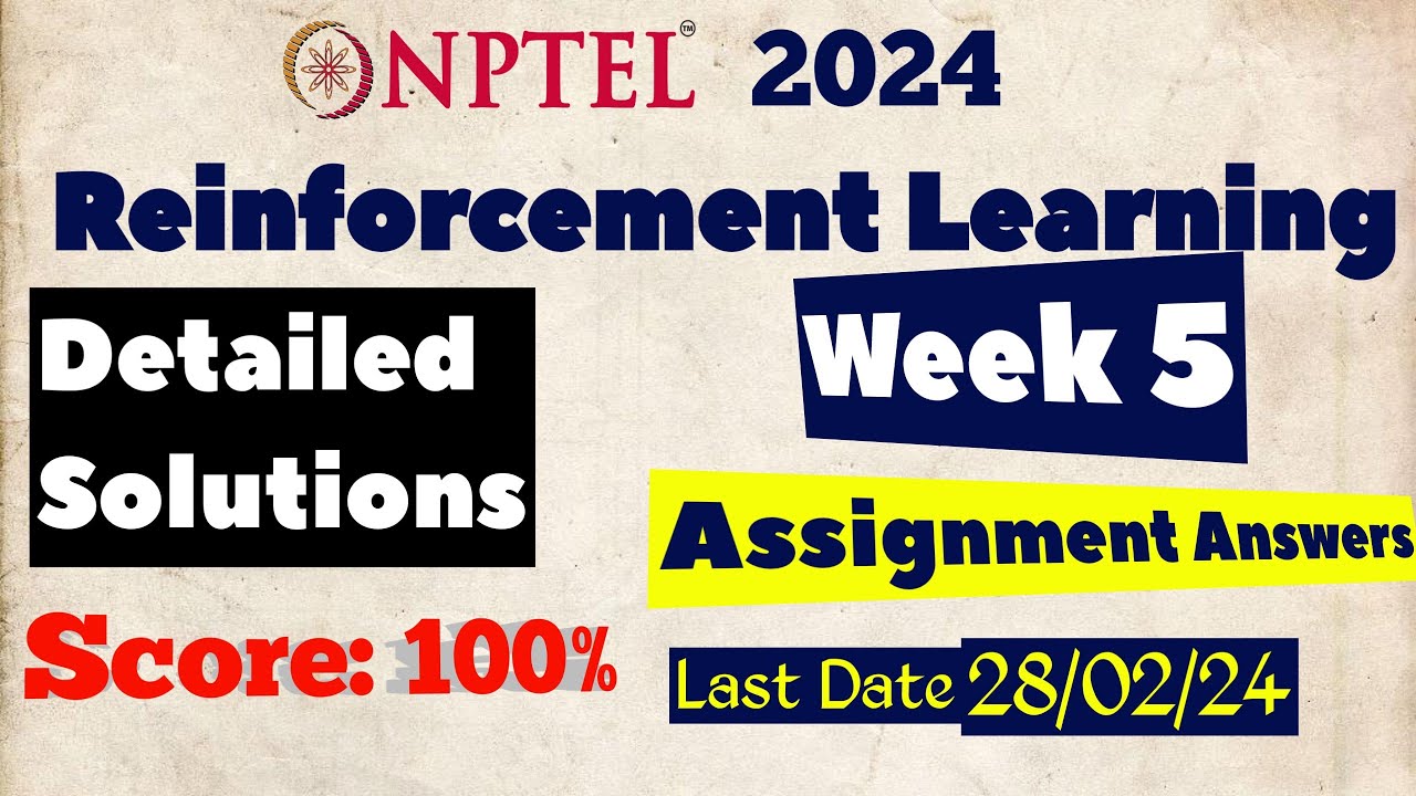Reinforcement Learning Week 5 Assignment Answers Nptel Jan Dec 2024