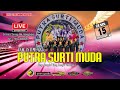 🔴 LIVE STREAMING NGARAK ❗ PUTRA SURTI MUDA ❗ SENIN 15 JULI 2024 ❗  BOJONGKOK-CIBERENG-IM