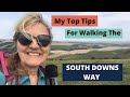 My Top Tips for Walking the South Downs Way | Wild Camping | Food and Water