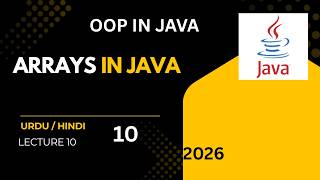Arrays in Java | Complete Tutorial for Beginners | Java OOP Lecture 10 Urdu/Hindi