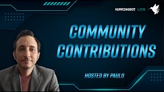 Hummingbot Community Contributions | Hummingbot Live