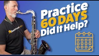 He Practiced Saxophone for 60 days   here's what happened