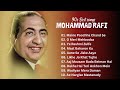 Best Of Mohammad Rafi Hit Songs | Mohammad Rafi Songs | Evergreen Classic Songs Of Mohammad Rafi