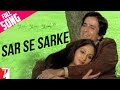 Sar Se Sarke | Full Song | Silsila | Shashi Kapoor, Jaya Bachchan | Kishore Kumar, Lata Mangeshkar