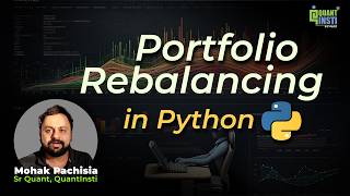 The Portfolio Rebalancing Nobody Taught You | Python Strategy Tutorial by Mohak Pachisia