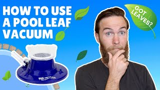 How to use a POOL LEAF VACUUM. The best way to remove leaves from a pool! - Big Sucker Leaf Catcher