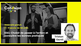 Webinaire Cohésion | ESG : Choisir de passer à l’action et connaître les bonnes pratiques