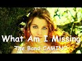 The Band CAMINO – What Am I Missing? (Lyrics) 💗♫