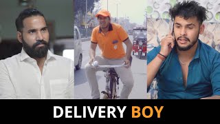 Delivery boy | Sanju Sehrawat 2.0 | Short Film