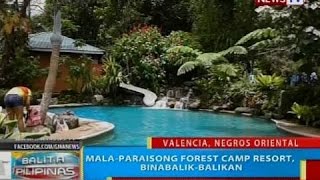 BP: Mala-paraisong Forest Camp Resort, binabalik-balikan