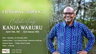 KANJA WARURU, FUNERAL SERVICE