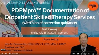 The PDPMpro™ Documentation of Outpatient Skilled Therapy Services