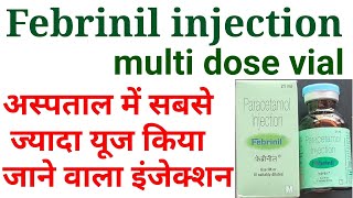 Febrinil injection/parcetamol injection/dard aur bukhar ka sabse jyada use kiya jane wala injection