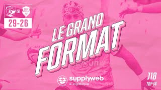 📺 J18 - Le Grand Format de Bayonne / Paris