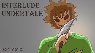 Interlude(Showtime) Undertale
