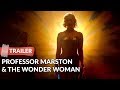 Professor Marston & the Wonder Women 2017 Trailer HD | Rebecca Hall