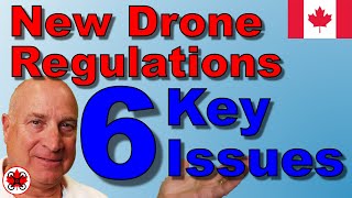 6 Key Issues with the new Canadian Drone Regulations Proposal:  DPAC's Draft Feedback