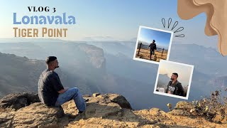 Lonavala Tiger Point | Vlog 3 | Exploring the Breathtaking View of Tiger Point, Lonavala