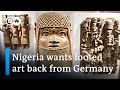 Nigeria calls on Germany to return Benin Bronzes | DW News