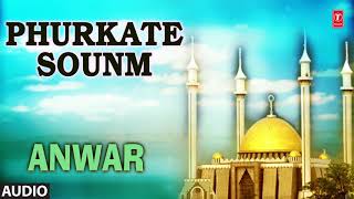 ► फुरकते सौन्म (Audio) : ANWAR || Latest Islamic Naats 2017 || T-Series Islamic Music