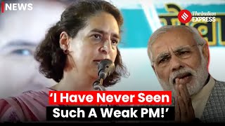 Priyanka Gandhi Targets PM Modi; Calls Him A ‘Weak’ PM I Lok Sabha Elections