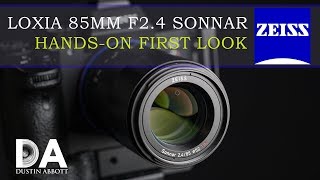 Zeiss Loxia 85mm F2.4 Sonnar:  First Look | 4K