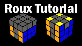 Rubik's Cube: Learn the Roux Method in 10 Minutes!