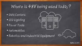 Moving to 48V -- Mouser Electronics and Vicor