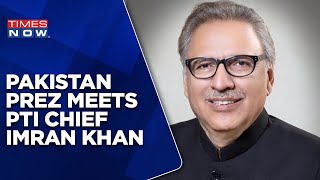 Exclusive: Pakistan President Arif Alvi Meets PTI Chief \u0026 Former PM Imran Khan | English News