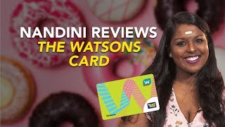 Nandini Reviews The Watsons Card | NANDINI SAYS