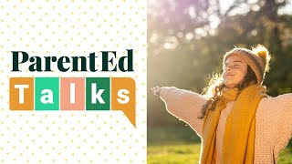 ParentEd Talks - How Fostering Spirituality Cultivates Happier, Healthier Kids