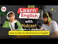 Learn English Fast with Podcasts Conversation  | Season 1 Episode 18 | English Listening Podcast