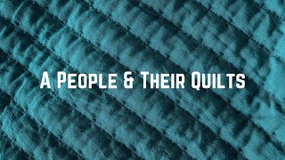 A People and Their Quilts 10 - Helping Family