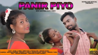 panir piyo NEW SANTHALI FULL VIDEO SONG 2021 DINESH KISKU// SUNIL \u0026 RINA