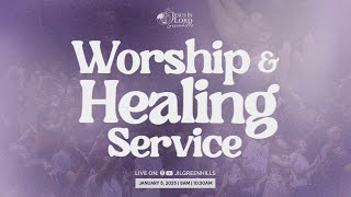 JIL Church Greenhills Worship \u0026 Healing Service 01.05.25