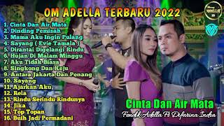 OM ADELLA TERBARU 2022 FULL ALBUM || DIFARINA INDRA - CINTA DAN AIR MATA