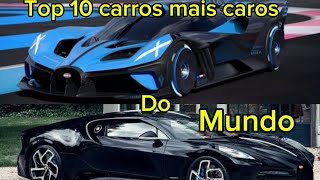 Os 10 carros mais caros do mundo: luxo e exclusividade! 🚗